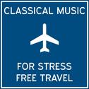 Classical Music for Stress Free Travel