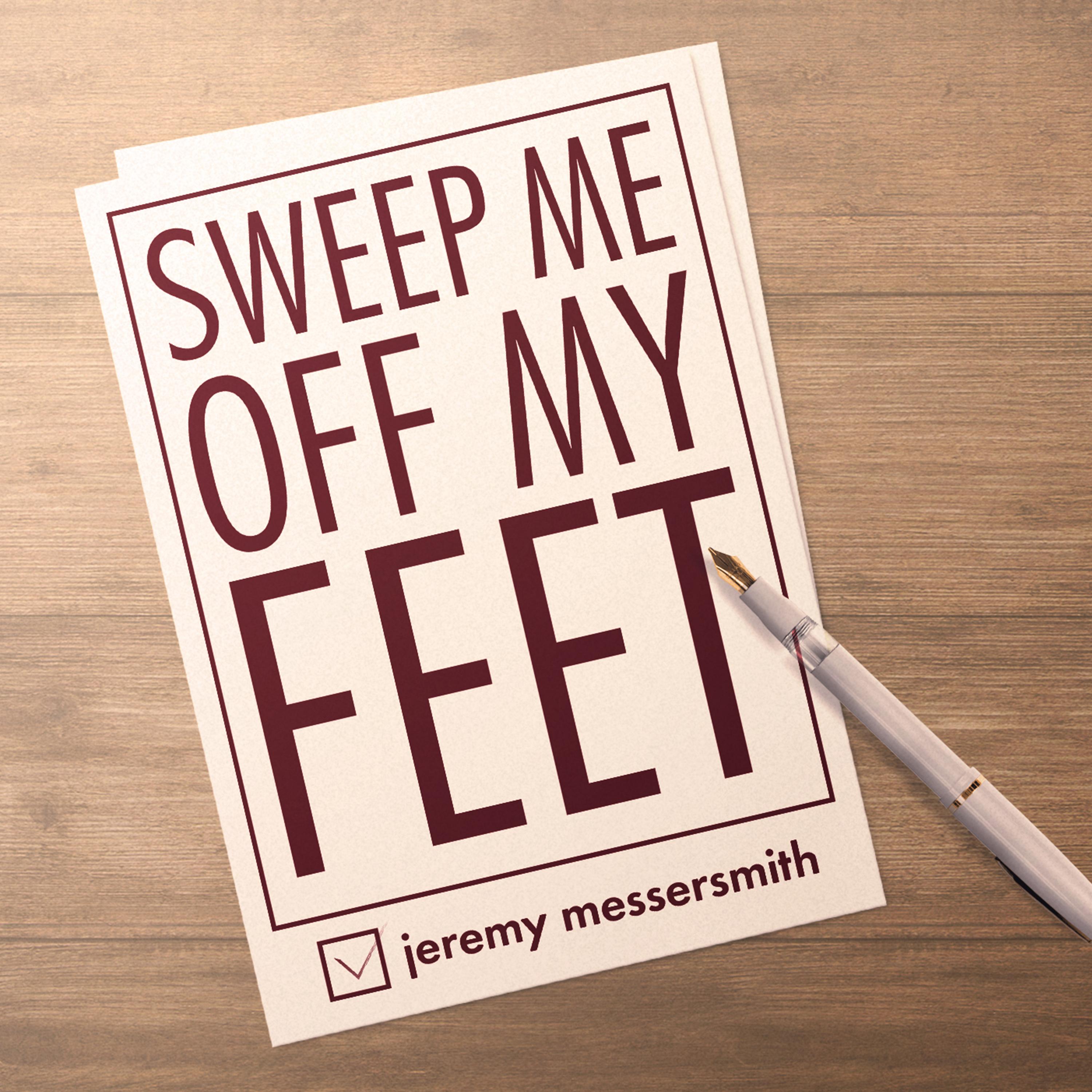 Sweep Me off My Feet