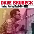 Dave Brubeck I'm in a Dancing Mood - Live in 1960