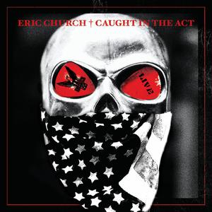 Eric Church - Creepin' （降4半音）