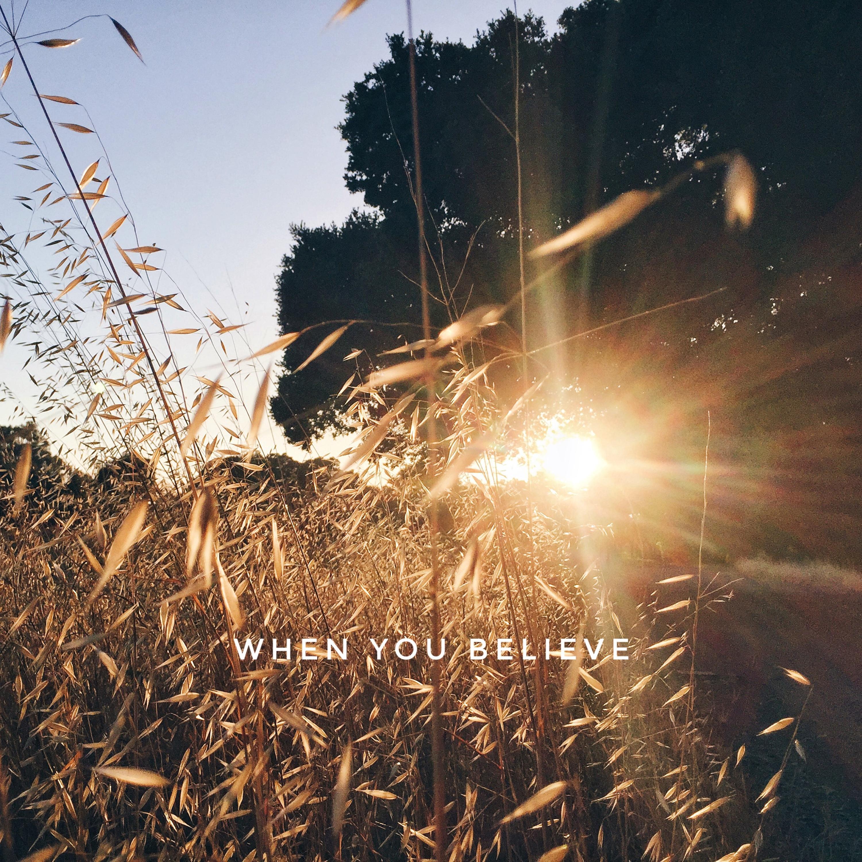 When You Believe