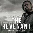 Music From "The Revenant" Movie Trailer专辑