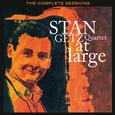 Stan Getz Quartet at Large: The Complete Sessions (Bonus Track Version)