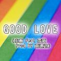 GOOD LOVE