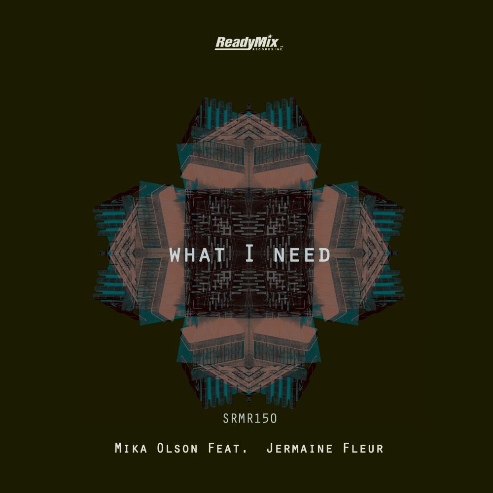 What I Need