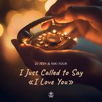I Just Called to Say I Love You专辑
