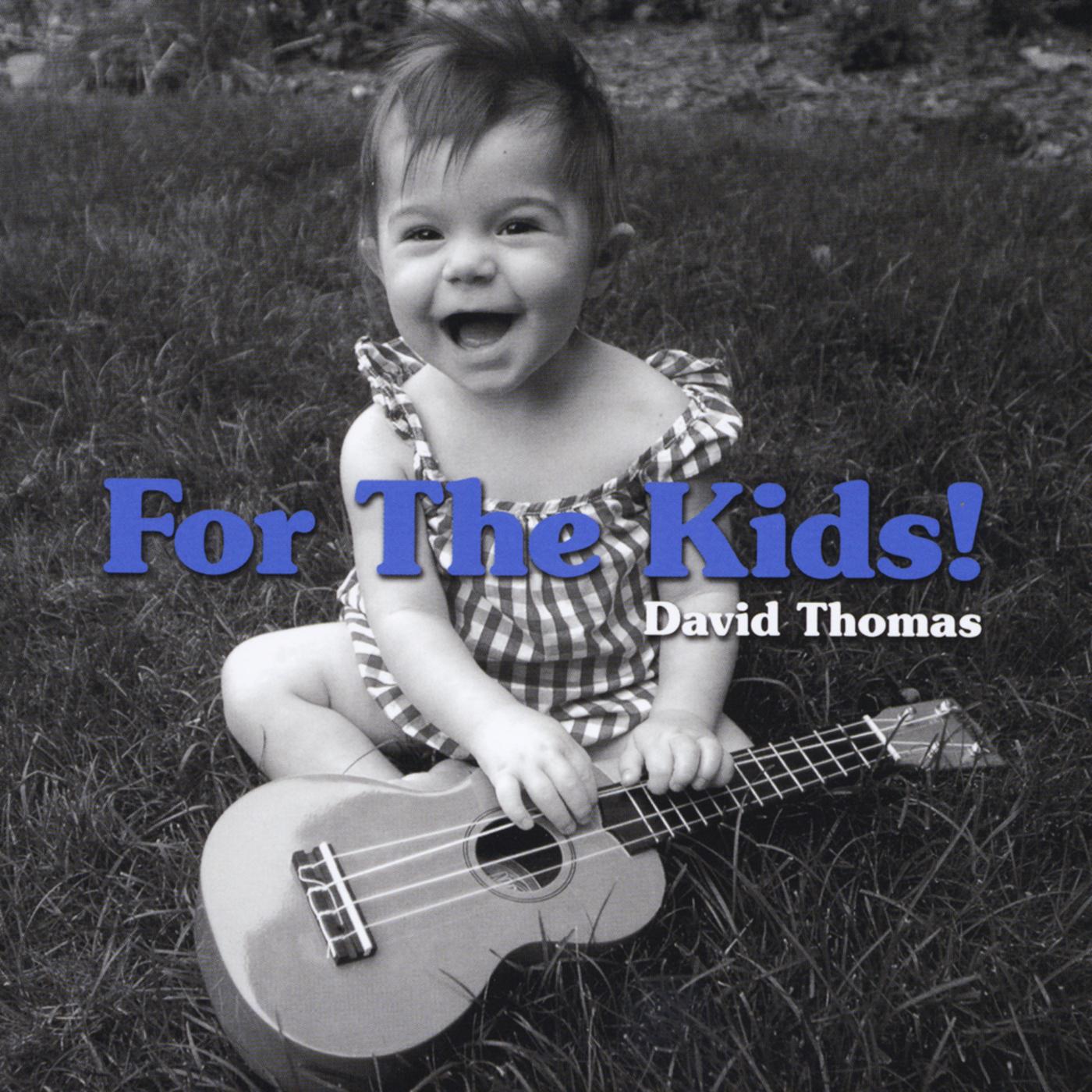 For the Kids!
