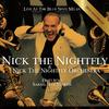 Nick The Nightfly - Raindrops Keep Falling on My Head (Live)