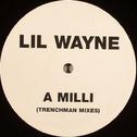 A Milli (Trenchman Mixes)专辑