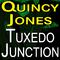 Quincy Jones Tuxedo Junction专辑