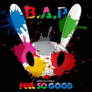 【和声版】B.A.P - Feel So Good
