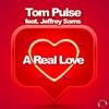 Tom Pulse - A Real Love (Time Worxx Remix)