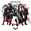 DAWNSLAYER (DAWN ver.)