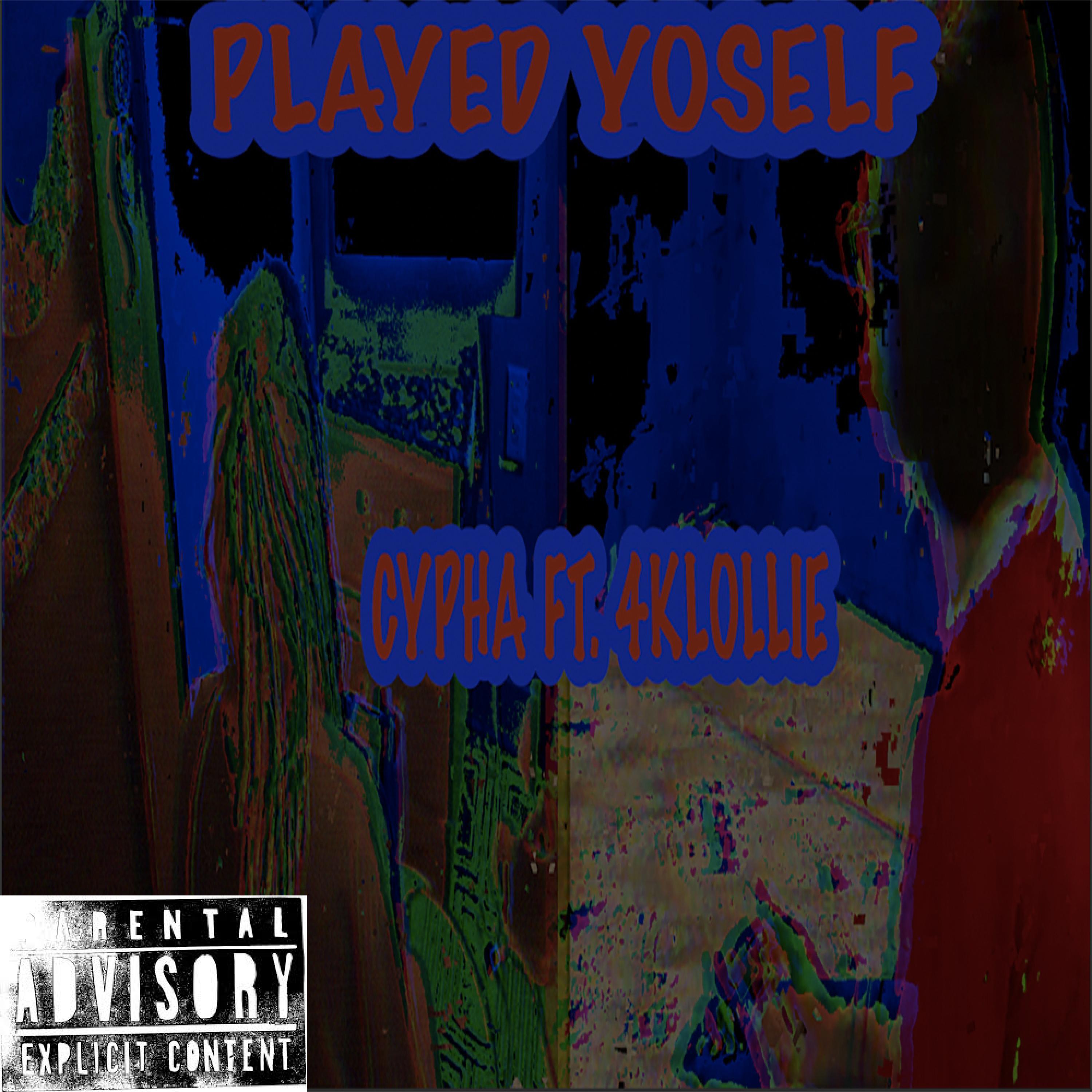 Played Yourself (feat. 4Klollie)