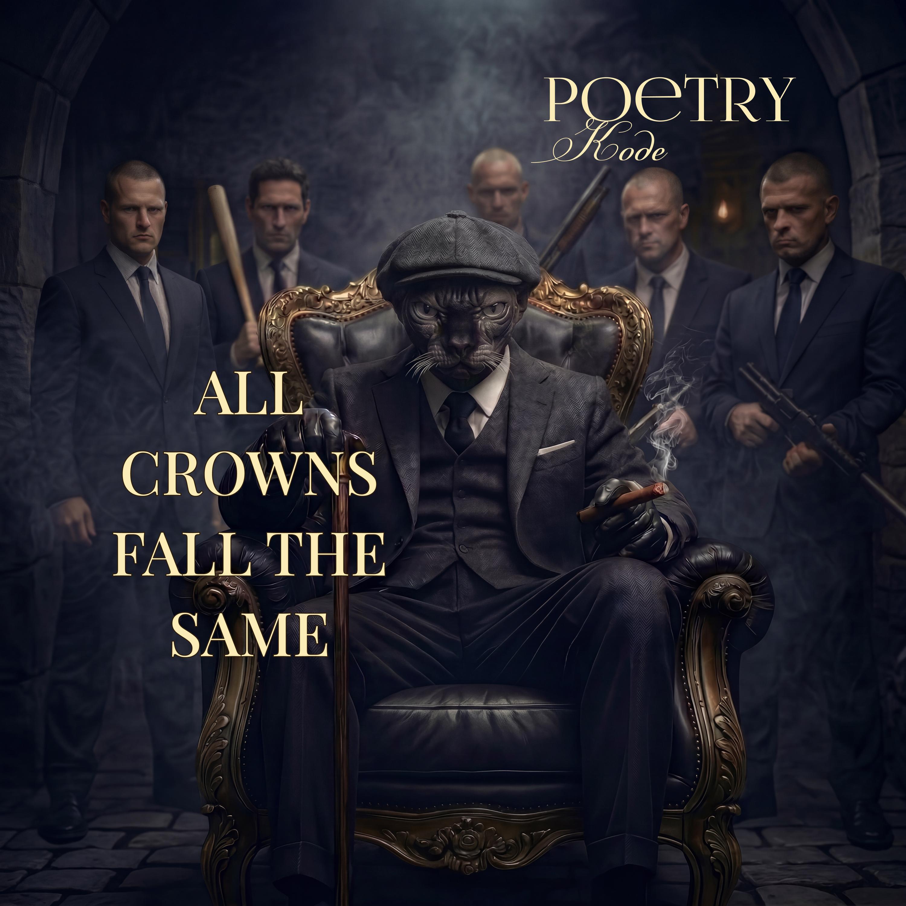 All Crowns Fall the Same