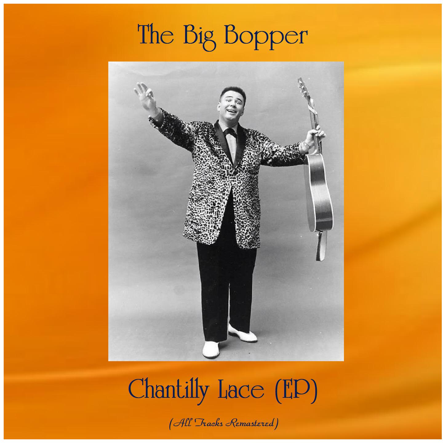 Chantilly Lace (EP) (All Tracks Remastered)