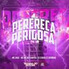 MC RR do Campos - Perereca Perigosa