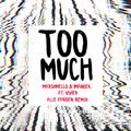 Too Much (Alle Farben Remix)