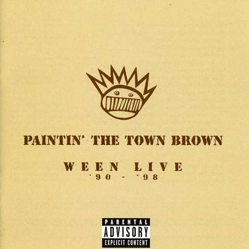 Paintin' the Town Brown: Ween Live '90-'98专辑