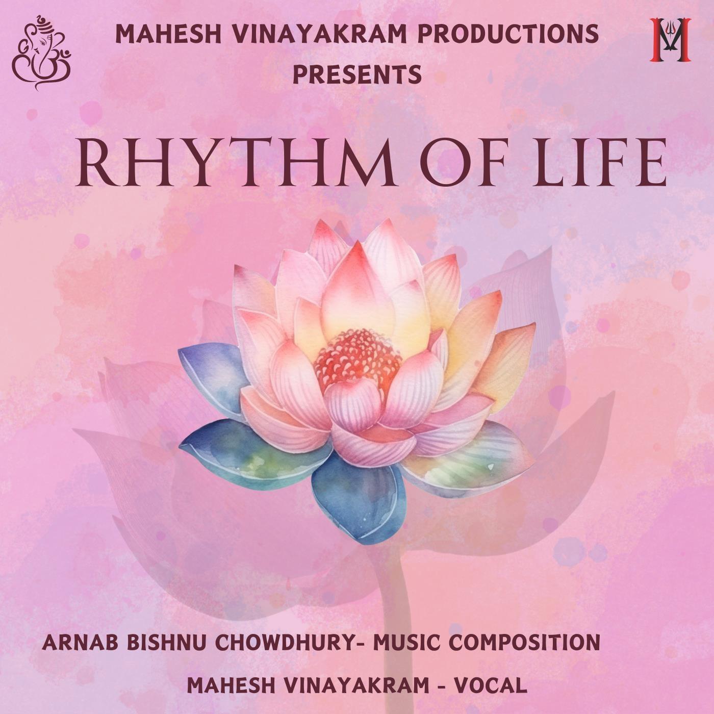 Mahesh Vinayakram - Rhythm of Life