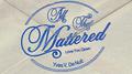 All That Mattered (Love You Down)专辑