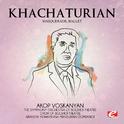 Khachaturian: Masquerade, Ballet (Digitally Remastered)专辑