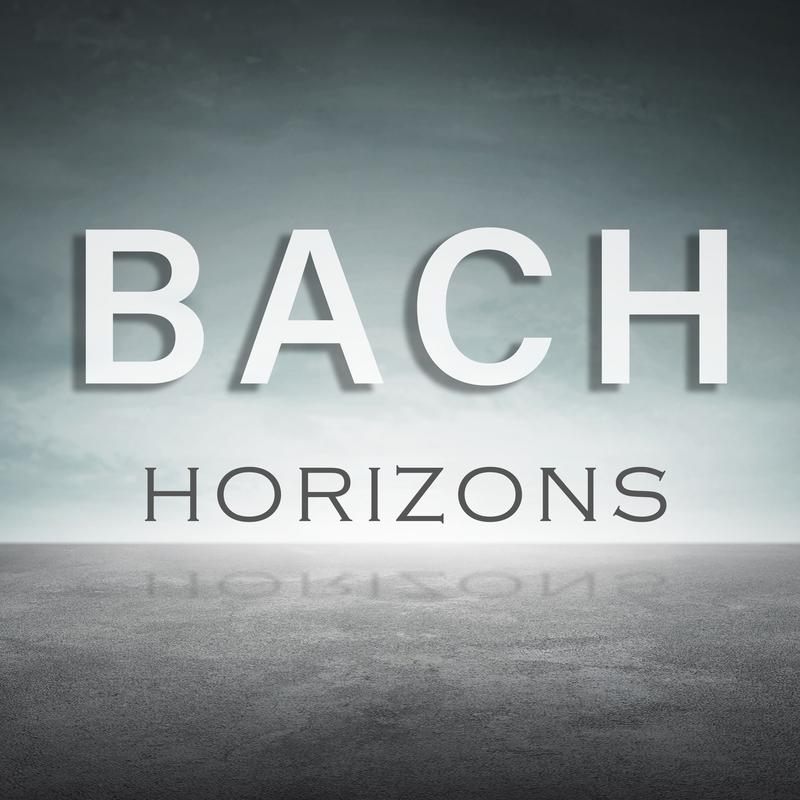 Bach: Horizons