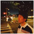 跟着你 Follow U