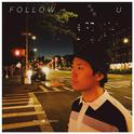 跟着你 Follow U专辑