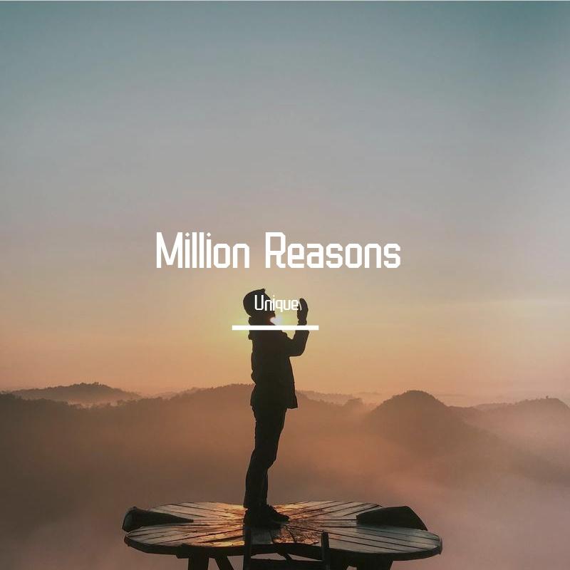 Million Reasons