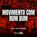 Movimento Com Bum Bum