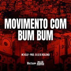 Movimento Com Bum Bum