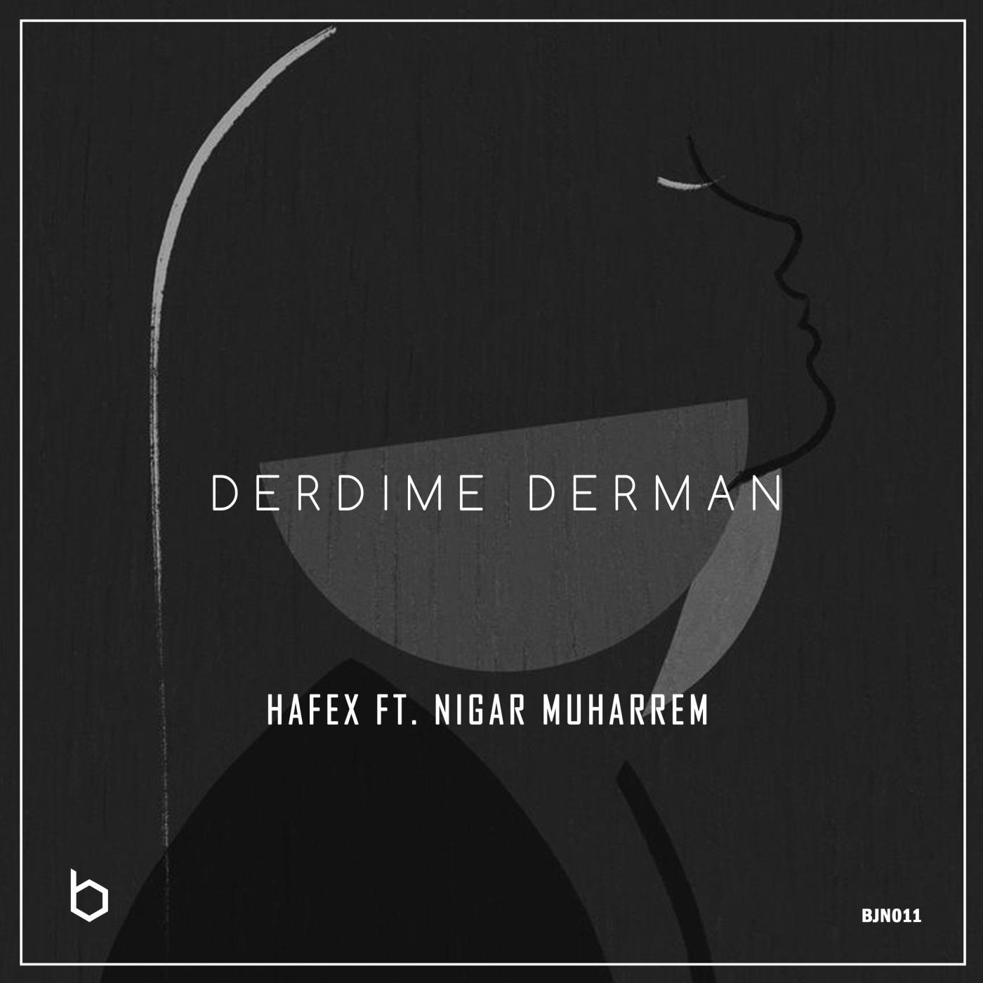 Hafex - Derdime Derman (Feat. Nigar Muharrem)