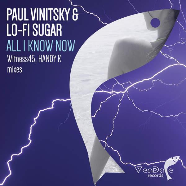 Paul Vinitsky - All I Know Now (Witness45 Dub Mix)