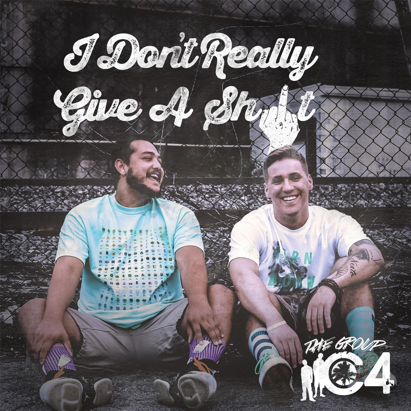 I Don't Really Give a Shit