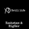 BigGav - XO Drill Life (feat. Kashstxs)