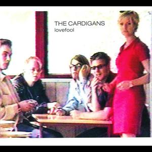 The Cardigans - Lovefool (PT karaoke) 带和声伴奏 （升6半音）