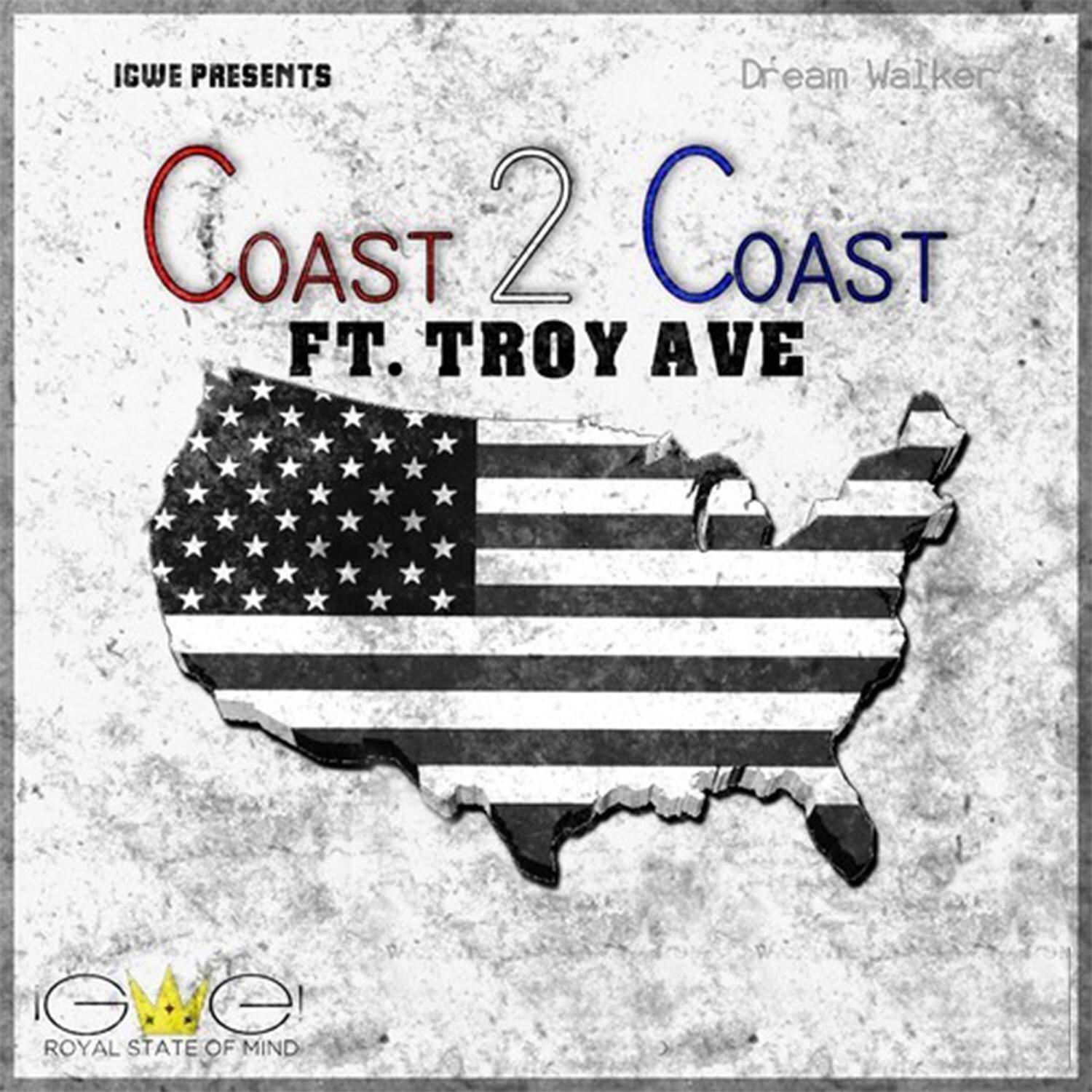 Coast 2 Coast (feat. Troy Ave)