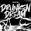 Drunken Dream专辑