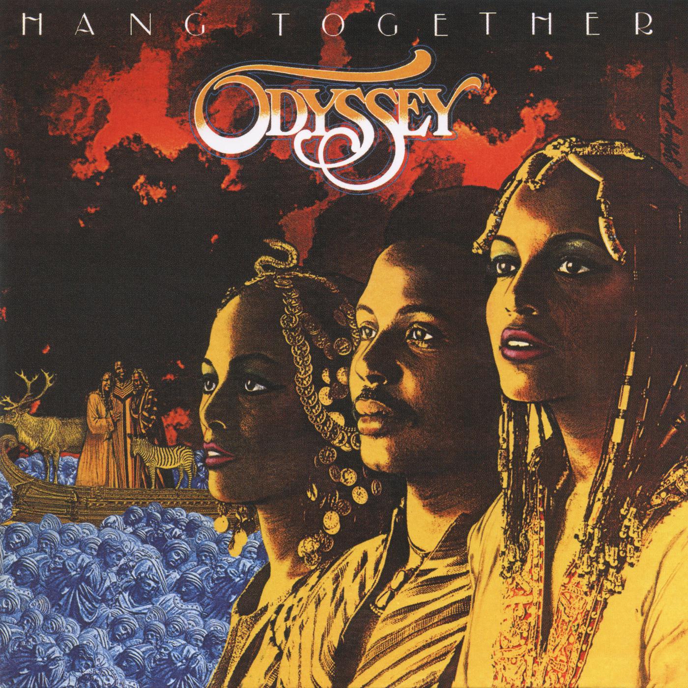 Odyssey - Hang Together