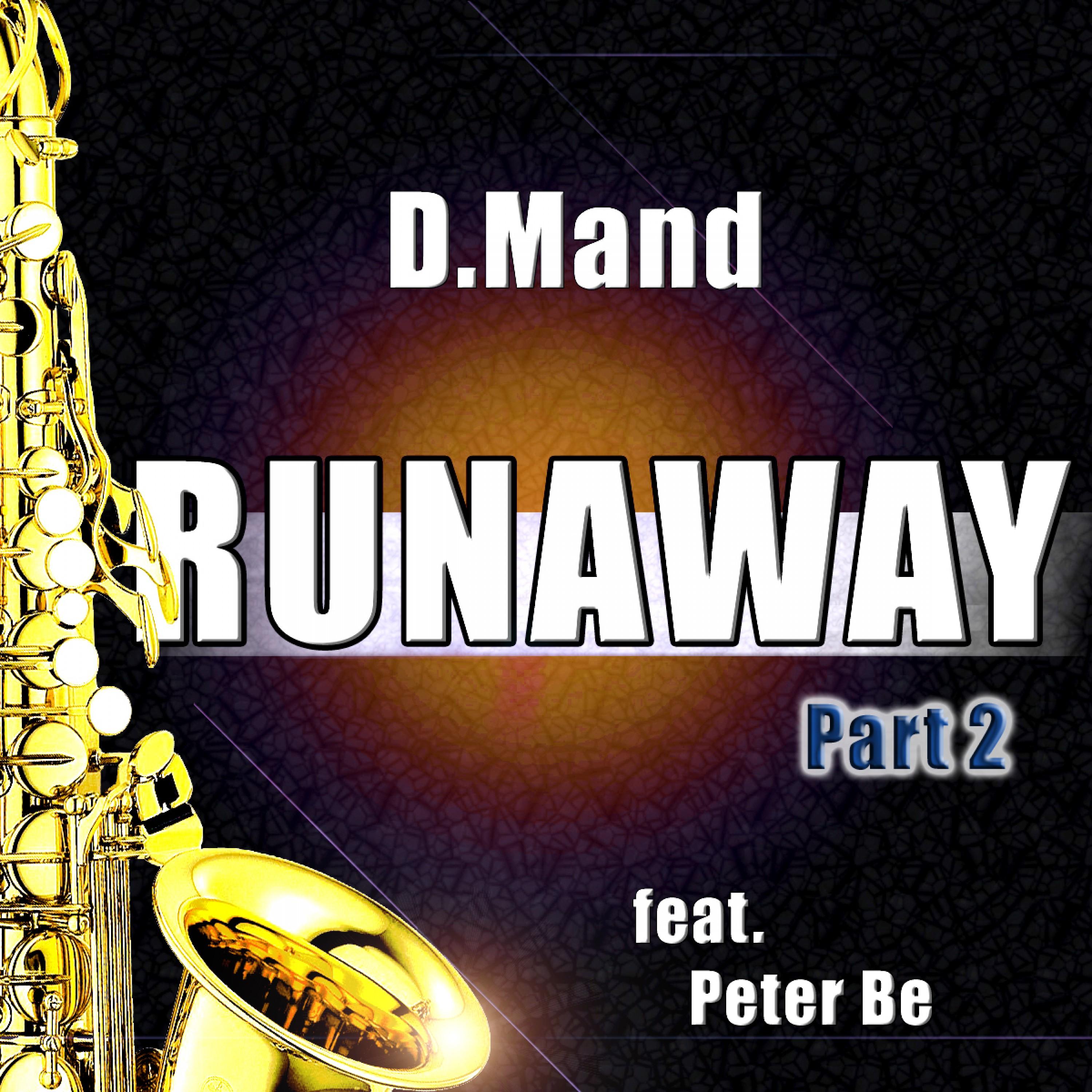 Runaway (The Saxophone Song)
