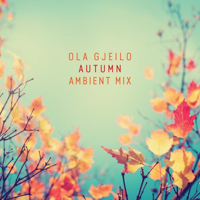 Autumn (Ambient Mix)