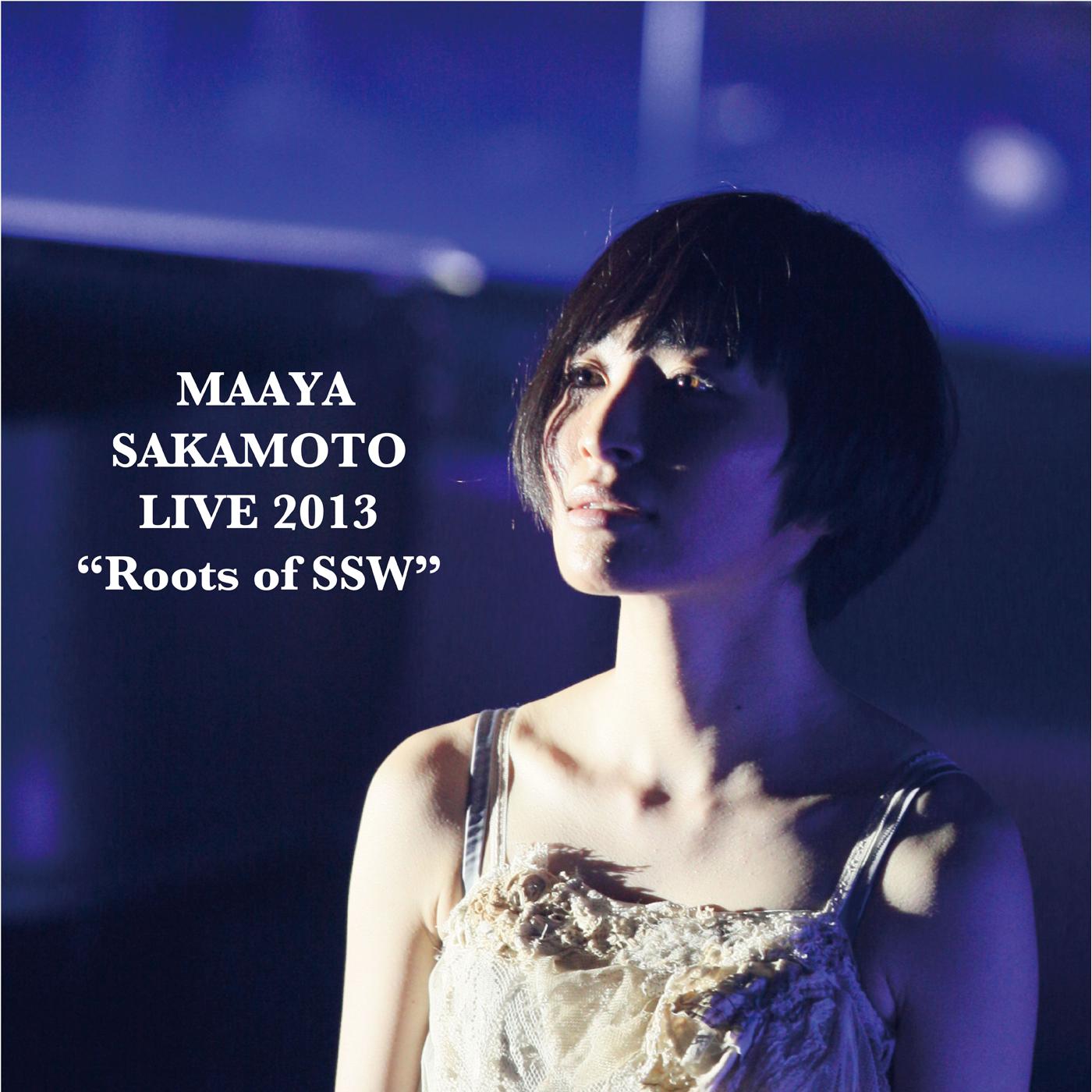 LIVE 2013 “Roots of SSW”