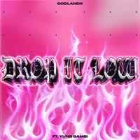 Drop It Low (feat. Yung Bambi) (Clean Mix)