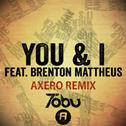 You And I (Axero Remix)专辑