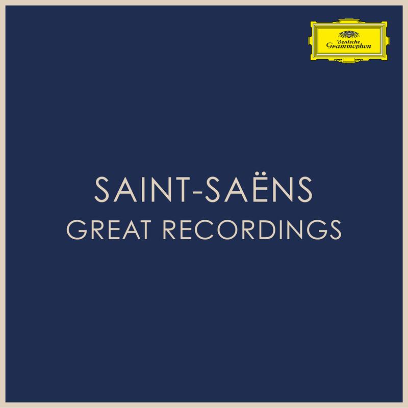 Saint-Saëns - Great Recordings