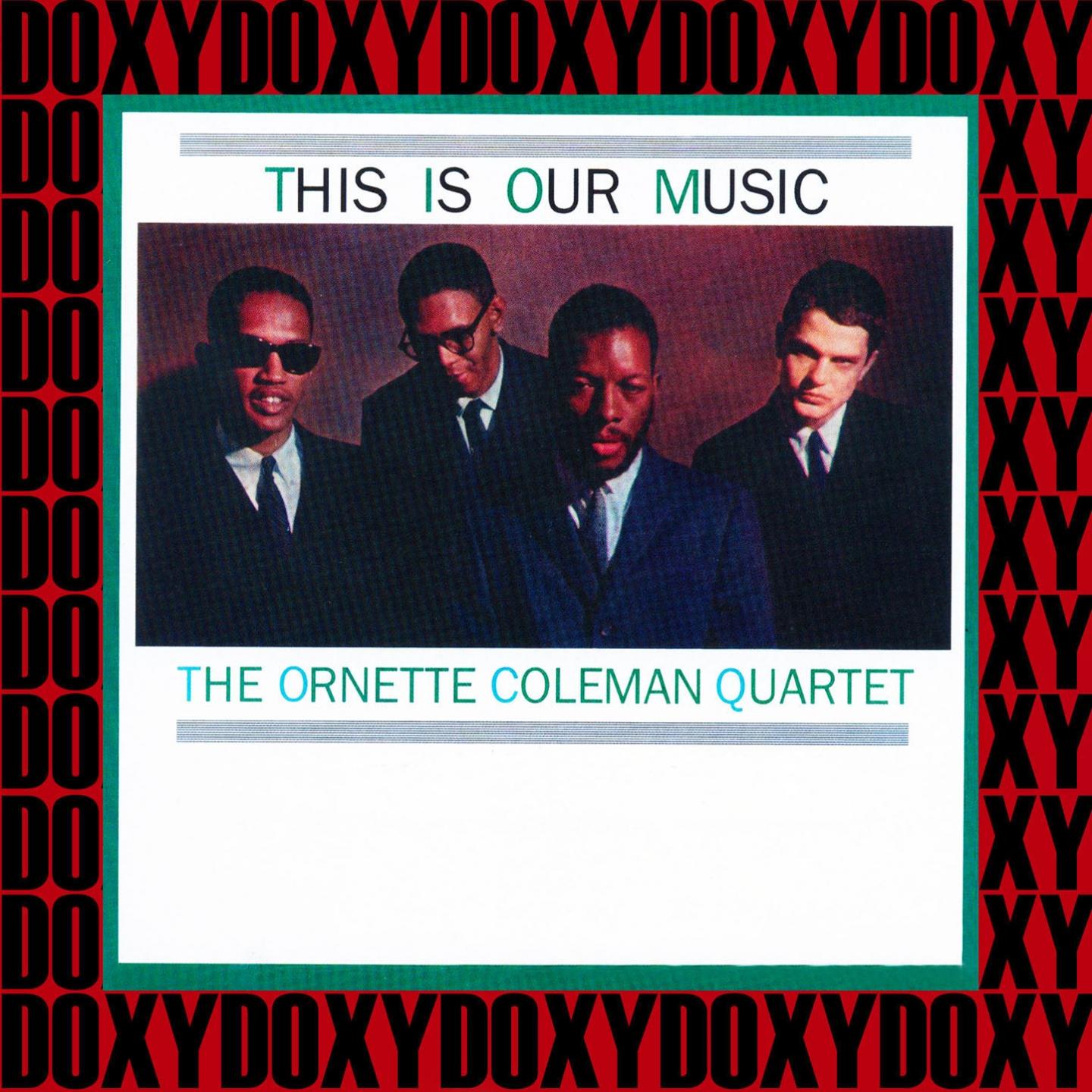 This Is Our Music (Doxy Collection, Remastered)