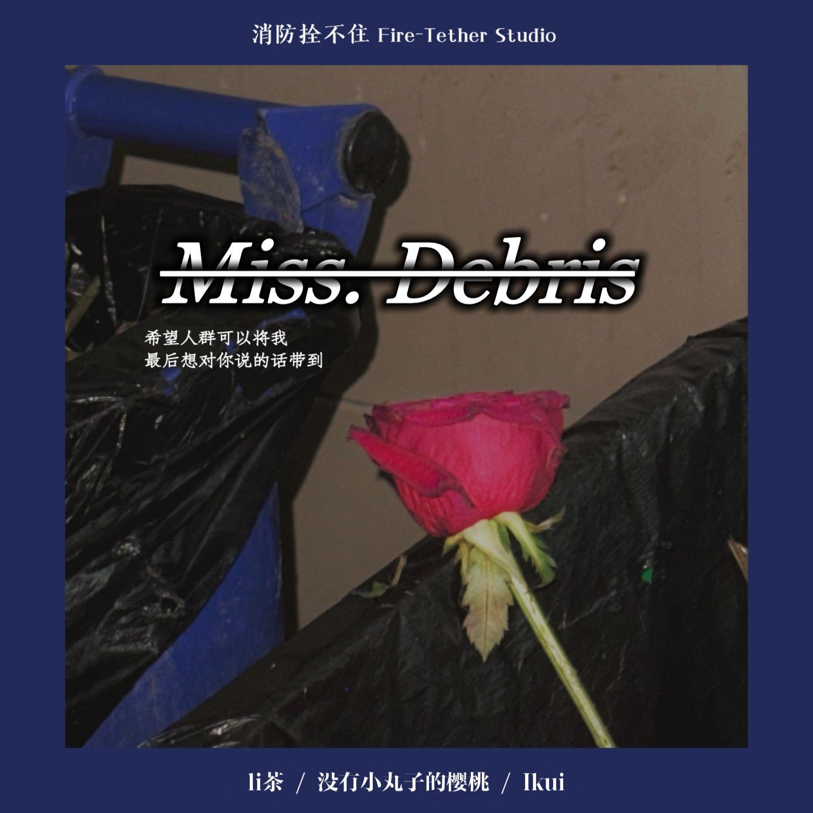 Miss. Debris