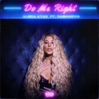 Alexa Ayaz-Do Me Right