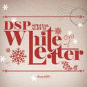 DSP Special Album `White Letter`